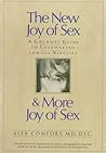 The New Joy Of Sex and More Joy of Sex: A Gourmet Guide To Lovemaking For The Nineties (box set) The New Joy Of Sex and More Joy of Sex: A Gourmet Guide To Lovemaking For The Nineties (box set)