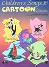 Children's Songs & Cartoon Classics