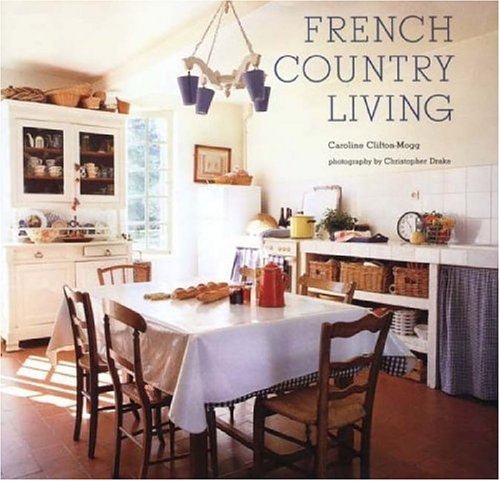 French Country Living (Hardcover)
