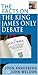 The Facts on the King James Only Debate by John Ankerberg