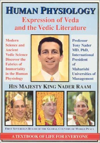 Human Physiology: Expression Of Veda And Vedic Literature:  Modern Science And Ancient Vedic Science Discover The Fabrics Of Immortality In Human Physiology (Paperback)