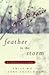 Feather in the Storm: A Chi...