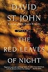 Red Leaves of Night, The