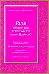 Rumi Stories for Young Adults from the Mathnawi (Islamic Classics for Young Adults)