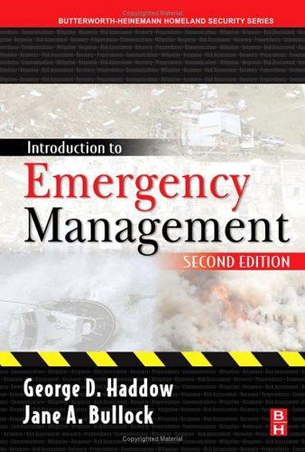 Introduction to Emergency Management (Butterworth-Heinemann Homeland Security)