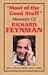 "Most of the Good Stuff:" Memories of Richard Feynman
