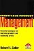Profitable Product Management (Marketing Series. Professional Development)