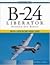 B-24 Liberator: Rugged But Right