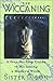The Wiccaning: A Step-By-St...