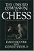 The Oxford Companion to Chess by David Hooper