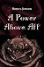 A Power Above All