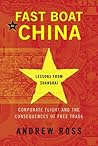Fast Boat to China: Corporate Flight and the Consequences of Free Trade; Lessons from Shanghai