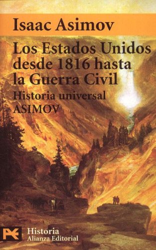 Portada de Los Estados Unidos desde 1816 hasta la Guerra Civil, de Isaac Asimov