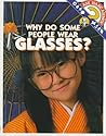 Why Do Some People Wear Glasses? (Ask Isaac Asimov)