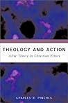 Theology and Action: After Theory in Christian Ethics