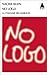 No Logo  by Naomi Klein