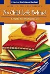 No Child Left Behind: A Guide for Professionals