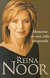 Reina Noor: Memorias (Spanish Edition) Reina Noor: Memorias (Spanish Edition)