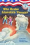 Who Broke Lincoln's Thumb?