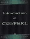 Introduction to Cgi/Perl: Getting Started With Web Scripts