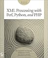 XML Processing with Perl, Python, and PHP