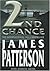 2nd Chance (Women's Murder Club #2) by James Patterson
