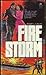Fire Storm by Robert Lipscomb Duncan