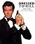DRESSED TO KILL: James Bond - The Suited Hero