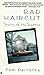 Bad Haircut: Stories of the...