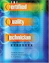 The Certified Quality Technician Handbook