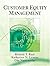 Customer Equity Management by Roland T. Rust