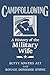 Campfollowing: A History of the Military Wife (Contributions in Afro-American and)