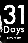 31 Days: The Crisis That Gave Us the Government We Have Today