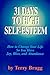 31 Days to High Self-Esteem: How to Change Your Life So You Have Joy, Bliss & Abundance