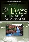 31 Days of Wisdom & Praise: From the New International Version
