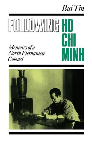Following Ho Chi Minh: Memoirs of a North Vietnamese Colonel (Paperback)