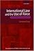 International Law and the Use of Force (Foundations of Public International Law)