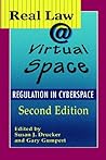 Real Law@Virtual Space: Communication Regulation in Cyberspace