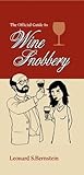 The Official Guide to Wine Snobbery