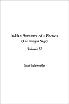 Indian Summer of a Forsyte by John Galsworthy