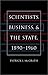 Scientists, Business, and the State, 1890-1960 (The Luther H. Hodges Jr. and Luther H. Hodges Sr. Series on Business, Entrepreneurship, and Public Policy)