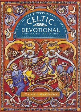 Celtic Devotional: Daily Prayers and Blessings (Hardcover)