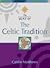 The Way Of The Celtic Tradition
