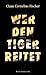 Wer den Tiger reitet