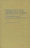 Affirmative Talk, Affirmative Action: A Comparative Study of the Politics of Affirmative Action
