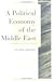 A Political Economy of the Middle East by Alan Richards