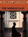 Global Studies: The Middle East Global Studies: The Middle East