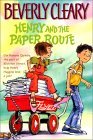 Henry and the Paper Route (Henry Huggins, #4)