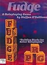 Fudge: A Roleplaying Game