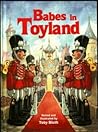 Babes in Toyland by Toby Bluth